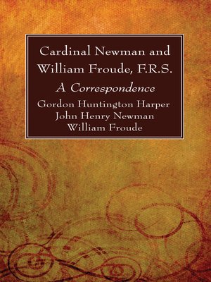 cover image of Cardinal Newman and William Froude, F.R.S.
